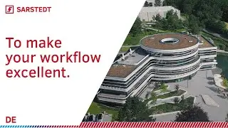 SARSTEDT: To make your workflow excellent.  DE