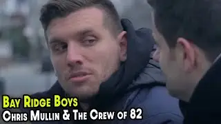 Bay Ridge Boys: Chris Mullin & The Crew of 82