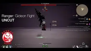 Bless Unleashed: Gideon Fight Using Ranger - Uncut