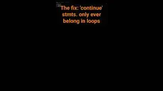 SyntaxError: 'continue' not properly in loop
