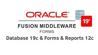 Oracle Forms12c -  Install Oracle Forms and Reports 12c | Database 19c | Part 1