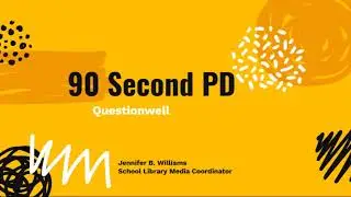 Question Well Videos - 90 Second PD
