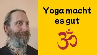 Yoga makes it good