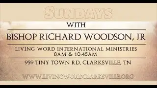 Living Word International Ministries - Sunday Service