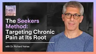 The Seekers Method: Targeting Chronic Pain at Its Root