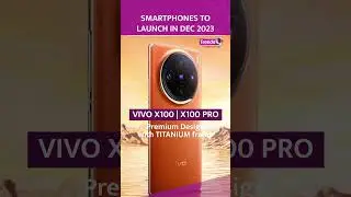 Smartphones launching in December 2023 | #shorts #upcomingsmartphones #smartphones #newphone