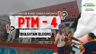PTM-4 Highlights | Parent-Teacher Meeting at Bhashyam Blooms #cbse #education #parentteachermeeting