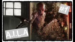 #1 ИГРА В ИГРЕ | A.I.L.A