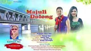 MAJULI DOLONG 2023 | PRASANTA JIBAN YEIN | KAMAL YEIN |DESANGFX
