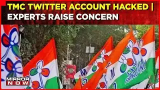 TMC Twitter Account Hacked | Experts Raises Concern Over Data Breach | Mirror Now | News