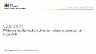 Do multiple processors run in parallel? Explicit FEM Analysis Webinar Q&A