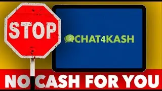 Chat4Kash Review - No Cash For You Honest Chat 4 Kash Review