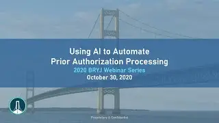BRYJ   Using AI to Automate Prior Authorization Processing