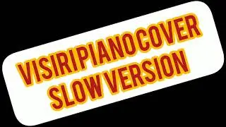 Visiri/Yetu Manam Pogalam(Thoota)-Piano Cover Slow and Easy[Flute Version] And Notes