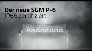 Der neue SGM P-6. IP66 zertifiziertes LED Washlight!