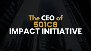 The CEO of the 501c8 Impact Initiative