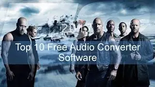 Top 10 Free Audio Converter Software