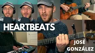 Heartbeats - Jos&eacute; Gonz&aacute;lez/The Knife (Jamie Oh Cover)