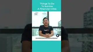 Things To Do To Survive A Financial Crisis
