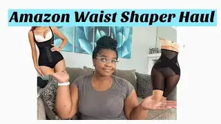 Amazon Waist/Body  Shaper Haul!!!!