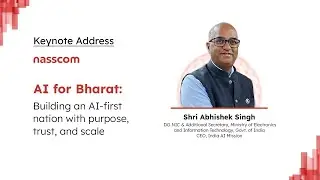 Keynote Address on AI for Bharat: Building an AI-First Nation with Purpose, Trust & Scale