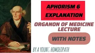 APHORISM 6 EXPLANATION IN HINDI / by a young homoeopath