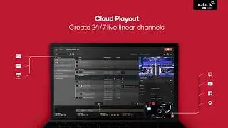 Make.TV Playout - product walkthrough