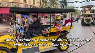 Mickey's Holiday Cavalcade 4K - 2025 Version - Main Street, U.S.A. - Disneyland Park