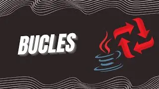 BUCLES en JAVA