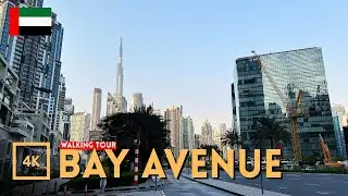 BAY AVENUE Walking Tour  | Dubai [4K] 🇦🇪 | No Talking | Sunset Walk in Business Bay Area