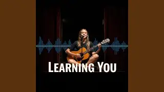 Learning You