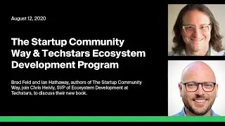 The Startup Community Way & Techstars Ecosystem Development Program