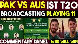 Pakistan vs Australia 1st T20 2026 Playing 11 Commentary Panel announced qadafi stadium #pakvsaus 