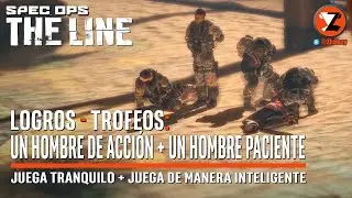 Spec-ops: The Line - Logro / Trofeo Un hombre de acci&oacute;n + Logro / Trofeo Un hombre paciente