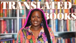 Translated Fiction by Black Authors You NEED to Read | National Translation Month