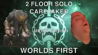 Worlds First 2 Floor Solo Caretaker