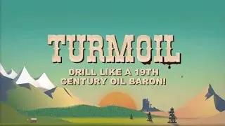 Turmoil - 19th Century Oil Baron - Arcade Game 2022 - Android Gameplay