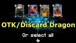 [Shadowverse] OTK/Discard Dragon Part 1