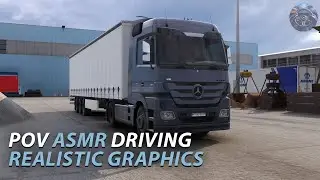 ETS2 | POV ASMR DRIVING | REALISTIC GRAPHICS | FANATEC