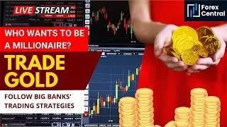 BIG BANKS' TRADING STRATEGIES | WHO WANTS TO BE A MILLIONARE? | TRADE GOLD | VIRAL NOW!!!!