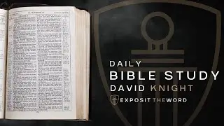 Reading The Entire Bible together - Luke 13:31-34 (Daily Bible Study On Exposit The Word)