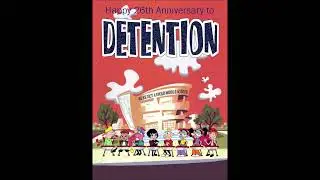 Happy 26th Anniversary to Detention (TV Series)
