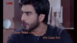 Imran Abbas Live Video Call | Imran Abbas | Section 33 | Imran Abbas Fans Official