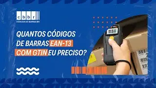 Quantos c&oacute;digos EAN-13 com GTIN voc&ecirc; precisa?
