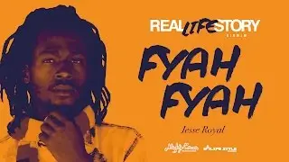 Jesse Royal - Fyah Fyah [REAL LIFE STORY Riddim]