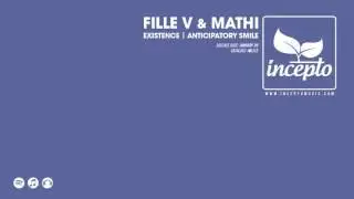 Fille V & Mathi - Existence (Original Mix) [Incepto Music]