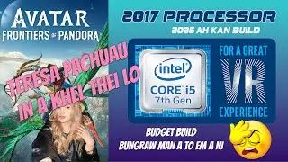 2017 A CHHUAK TAWH i5 7th Gen build pahin game kan review leh zuai #mizo #mizogaming #mizoram