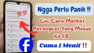Cara Melihat Perangkat Yang Masuk Ke FB