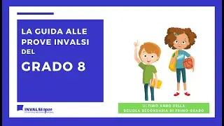 La guida alle Prove INVALSI del grado 8