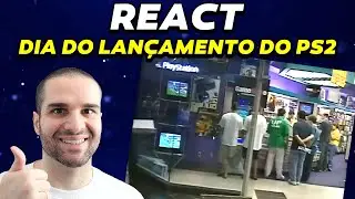 REAGINDO AO VÍDEO DO LANÇAMENTO DO PLAYSTATION 2 - VOLTANDO NO TEMPO
